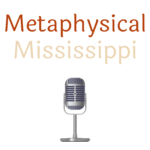 Metaphysical Mississippi